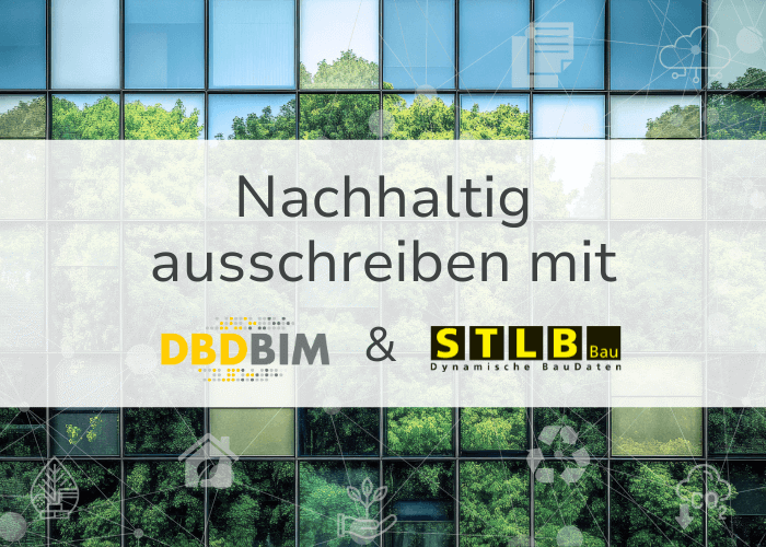 Nachhaltigkeit-mit-DBD-BIM-und-STLB-Bau